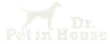 Dr. Pet in House